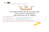 Cuadernillo N3 de Lenguaje al 30 marzo al 3 de abril · 2020. 3. 28. · 2 Instrucciones - Les presentamos el cuadernillo de la asignatura de Lenguaje que utilizarán desde el 30