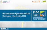 Presentación Ejecutiva SIGAF · 2015. 12. 3. · Presentación Ejecutiva - SIGAF Una Plataforma para la Gestión Integral del Gobierno . Modernizar la gestión administrativa financiera