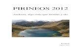 PIRINEOS 2012 - acpasion.comacpasion.com/pdf/viajes/koldos001.pdf · 2013. 9. 20. · Nuestro primer objetivo del viaje es visitar el Parque Nacional de Ordesa y Monte Perdido. Así