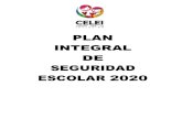PLAN INTEGRAL DE SEGURIDAD ESCOLAR 2020 · 2020. 3. 19. · INTRODUCCIÓN De acuerdo a las normativas del MINEDUC y organismos de seguridad, cada establecimiento educacional de Chile