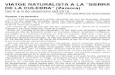 VIATGE NATURALISTA A LA “SIERRA DE LA CULEBRA” (Zamora)antlaformiga.org/publicacions/pdfs/documents/d106-abril... · 2014. 11. 9. · VIATGE NATURALISTA A LA “SIERRA DE LA CULEBRA”