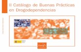 II Catálogo de Buenas Prácticas en Drogodependenciasfemp.femp.es/files/120-12-CampoFichero/IIBuenasPracticas... · 2009. 12. 14. · de un programa de EpS y prevención de las drogodependencias