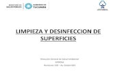 LIMPIEZA Y DESINFECCION DE SUPERFICIES · 2020. 8. 26. · SELECCION DE DESINFECTANTES -PREPARACION A BASE DE HIPOCLORITO DE SODIO Tienen espectro microbicida amplio y acción rápida.