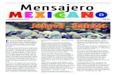 Mensajero€¦ · Mensajero mexicano 1 de septiembre de 2015 MM 80 t 1 Samuel 17.45 por Marcos Caín Hermosillo, México Era un muchacho no más y ni siquiera estaba capacitado para
