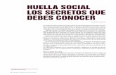 HUELLA SOCIAL LOS SECRETOS QUE DEBES CONOCER · 2019. 8. 14. · La denición aparece en el reciente estudio “Midiendo la huella social de las empresas”, de la organización ONGAWA,