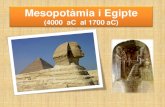 Mesopotàmia i Egipte - IES Can Puig...Mesopotàmia i Egipte (4000 aC al 1700 aC) Les primeres civilitzacions urbanes Les primeres ciutats eren un laberint de carrers estrets amb cases