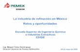 La industria de refinación en México Retos y oportunidadestermo.esiqie.ipn.mx/spanish/simposium/MAYO24_2006_IPN.pdf · 2006. 5. 25. · 5.7 5.2 3.9 3.6 2.8 1.7 Exxon Mobil Shell