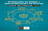 Proteccion datos administracion fincas - BISOFT de datos... · 2018. 6. 26. · Protección DE Datos Y Administración DE Fincas GUíAs SECTORIALES GEN Cl ESPANOLA D . ESPANOLA D