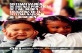Sistematización de buenas prácticas de evaluación educativa en … · 8 Sistematización de buenas prácticas de evaluación educativa en el Sistema Nacional de Educación La convocatoria