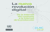 La nueva revolución digital · 2020. 3. 6. · 5 La nueva revolución digital: de la Internet del consumo a la Internet de la producción 8. El comercio electrónico crecerá sostenidamente,