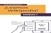 Guía para Docentes ¡Leamos Wikipedia!€¦ · Wikipedia! Módulo 1 Guía para Docentes. 2 *Esta nube de palabras fue generada en base a las respuestas de 713 docentes a una encuesta
