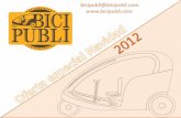 bicipubli@bicipubli.com Oferta especial *Enero 2012 TricicloRotulación: cartel triangular y trasera. 0€ 1 Triciclo incluido 0€ Marketing 2.0 Marketing proximidad incluido 0€