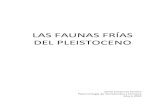 Grupo de Investigación | Universidad de Zaragoza - LAS FAUNAS …aragosaurus.com/secciones/docencia/tema/Las faunas frias... · 2010. 1. 23. · en cuenta el hábitat en el cual
