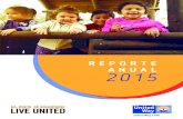 REPORTE 2015unitedway.cl/.../uploads/2019/06/united-way-reporte-2015.pdf · 2020. 1. 28. · Es de mi mayor agrado presentarles a continuación, el Reporte Anual 2015 con nuestros