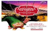 25/11 > 7/01 - Andorra la Vella · 2017. 11. 17. · La magia de Frozen llega a Andorra. La plaza de la Rotonda albergará un espacio mágico que recrea el pueblo de Arendelle y el