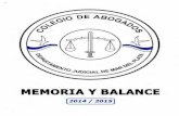 MEMORIA Y BALANCEinstitutoscamdp.com.ar/mediacion/wp-content/uploads/...Asimismo, destacamos los avances obtenidos respecto a la construcción de] Complejo Judicial y las reuniones