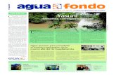 Esta Edición Yasuní - FONAG...Cuidar el agua, responsabilidad de todos N 16 Agoo 2010 Esta Edición C on la firma del fideicomiso ITT-Yasuní se abre una nueva estrategia de conser-vación.