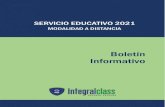 Boletín Informativo - Integral Class · 2021. 3. 23. · 2021 y que iniciamos el 08 de marzo. OBJETIVO Continuar brindando una educación de calidad que asegure un proceso de aprendizaje