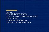 2020 ÍNDICE DE INTERFERENCIA DE LA INDUSTRIA DEL TABACO · 2020. 11. 15. · temas de control y regulación de tabaco en el ámbito de salud, hizo un buen manejo de las demandas