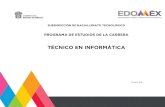 TÉCNICO EN INFORMÁTICA - cbtvillagro.edu.mx · 2019. 2. 1. · 5 Técnico en Informática, Módulo I. Desarrolla e instala software de aplicación utilizando programación estructurada,