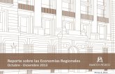 Reporte sobre las Economías Regionales · 2014. 3. 11. · Resultados Octubre - Diciembre 2013 A. Actividad Económica Regional B. Inflación Regional C. Perspectivas sobre las Economías