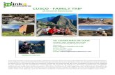 CUSCO - FAMILY TRIP...DIA 01: LIMA – CUSCO CIUDAD “Capital del Imperio Inca” La ciudad de Cusco está a una hora de vuelo de la ciudad de Lima. En el aeropuerto de Cusco se encontrará