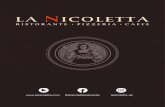 @lanicolettaristorante lanicoletta es · 2021. 5. 24. · Cannelloni di pollo, speck e spinaci Canelones según la receta de la abuela Nicoletta con tiernas hojas de espinacas baby,