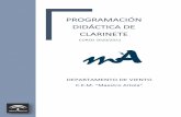 PROGRAMACIÓN DIDÁCTICA DE CLARINETE...clarinete, el sistema educativo español, a través de sus comunidades autónomas, proporciona un sistema de centros especializados en música,