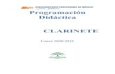 Programación Didáctica CLARINETE...CLARINETE Curso 2020-2021 ADAPTACIÓN DE LA PROGRAMACIÓN DIDÁCTICA A LA NUEVA SITUACIÓN COVID-19 1. INTRODUCCIÓN Debido a la situación excepcional