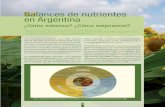 Balances de nutrientes en Argentina · 2021. 2. 27. · en Argentina El consumo de fertilizantes en Argentina se ha in-crementado fuertemente en los últimos 15 años. En términos