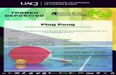 Torneo deportivo Ping Pong - UACJ C Sociales/Torneo... · 2016. 9. 2. · TORNEO DEPORTIVO Se llevará a cabo dentro de la 4ta Semana de Ciencias Sociales a celebrarse del 19 al 23