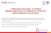 “ONE PILL KILLERS” Y OTROS MEDICAMENTOS ALTAMENTE TÓXICOS … · 2019. 8. 28. · «Medicamentos y otros productos sanitarios altamente tóxicos en la infancia» Aquellos capaces