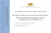Propuesta de Intervención Educativa: Entrenamiento y Mejora ...tauja.ujaen.es/jspui/bitstream/10953.1/8526/1/Molina...Propuesta de Intervención Educativa: Entrenamiento y Mejora