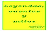 Leyendas, cuentoscosasdeamga.es/wp-content/uploads/2021/03/LEYENDAS.pdf · 2021. 3. 9. · Leyendas, cuentos y mitos-6-El burro y del tesoro escondido Dice la tradición, que los