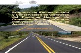 Programa de Reconstrucción y Conservación de Carreteras ...2 cuerdos emitidos por la Secretaría de la Función Pública.1 El Plan Nacional de Desarrollo (PND) 2013-2018 prevé el