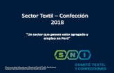 Sector Textil Confección 2018camara-alemana.org.pe/downloads/190129-Presentacion-SNI.pdf · 2019. 4. 8. · “Un sector que genera valor agregado y empleo en Perú” Este es un