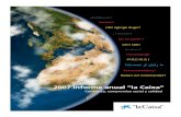 Informe anual 2007 - Fundación ”la Caixa” · 2018. 9. 28. · Informe anual ”la Caixa” 2007 5 Balance Económico: 2007, un año de crecimiento con calidad El entorno de negocio