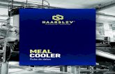 MEAL COOLER - Haarslev · 2020. 2. 23. · El enfriador de harina es una máquina de trabajo continuo con un principio de refrigeración basado en la contracorriente de aire de refrigeración