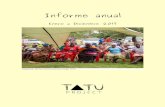 Informe anual - Tatu Project · 2020. 11. 25. · torpemente en un banco ¡mientras algunas de ellas estaban tan elegantes sentadas en el suelo! Muy a menudo las recordamos con emoción