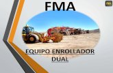 Presentación de PowerPoint - FMA Industrial · 2021. 3. 9. · Un equipo con dos Funciones El Equipo Enrollador FMA puede ser suminstrado para conectarse al portador con Sistema