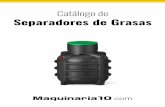 Catálogo de Separadores de Grasas en Maquinaria10 · 2020. 5. 14. · Características y ventajas • Separadores de grasa compactos para instalación bajo encimeras, fabricados