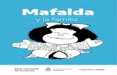 04 tapa mafalda unificada y la familia · 2021. 6. 15. · MAFALDA, 50 AÑOS, 2014. ©2014, Joaquín Salvador Lavado, QUINO Edición especial para Ministerio de Educación de la Nación