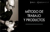 MÉTODO DE TRABAJO Y PRODUCTOS - Oh! Peluquerosohpeluqueros.com/jgmetodo.pdf · 2016. 7. 26. · El método de trabajo JG Productos de maquillaje Los productos de maquillaje se clasifican