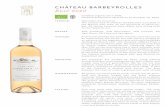 EN-CB-Rosé-2020...Rosé 2020CHÂTEAU BARBEYROLLES AOC Côtes de Provence. The coastal land of Château Barbeyrolles is located in the Maures hills area, on the peninsula of Saint-Tro-pez.