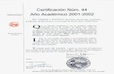 Certificación Núm. 44, Año Académico 2001-2002