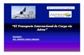 “El Transporte Internacional de Carga vía Aérea
