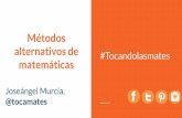 Métodos alternativos de matemáticas #Tocandolasmates