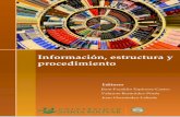 Información, estructura y procedimiento