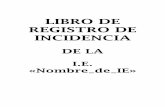 LIBRO DE REGISTRO DE INCIDENCIA - UGEL CRUCERO