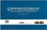 CONSUMO DE DROGAS EN COLOMBIA: CARACTERÍSTICAS Y TENDENCIAS